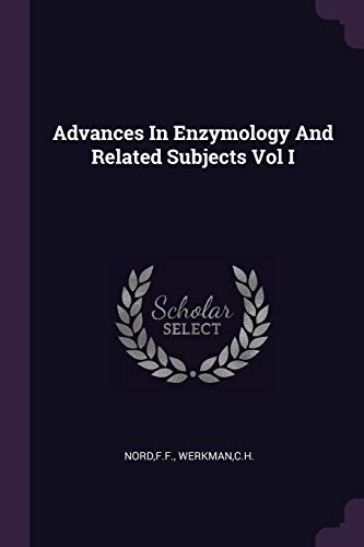 9781378884645: Advances In Enzymology And Related Subjects Vol I