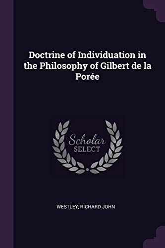 9781378961926: Doctrine of Individuation in the Philosophy of Gilbert de la Pore