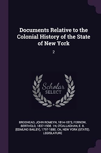 9781378962336: Documents Relative to the Colonial History of the State of New York: 2