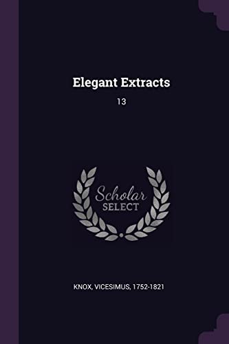 9781378972533: Elegant Extracts: 13