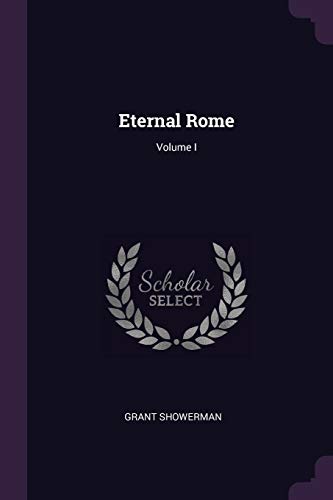 9781378990537: Eternal Rome; Volume I