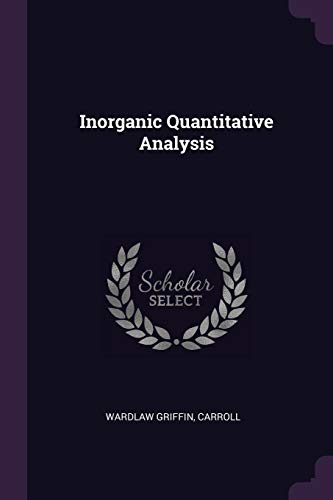 9781379001294: Inorganic Quantitative Analysis