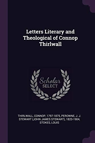 Stock image for Letters Literary and Theological of Connop Thirlwall for sale by ALLBOOKS1