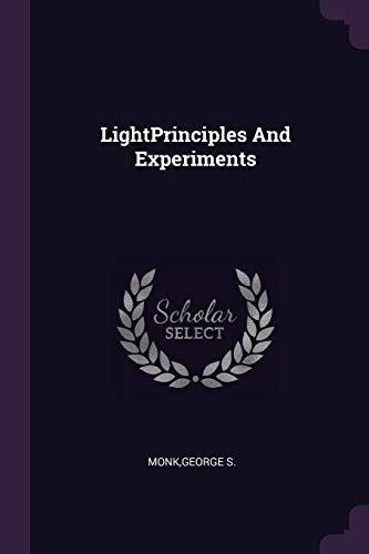 Stock image for LightPrinciples And Experiments for sale by Buchpark