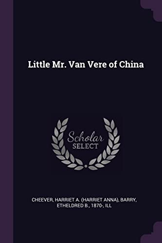 9781379075028: Little Mr. Van Vere of China