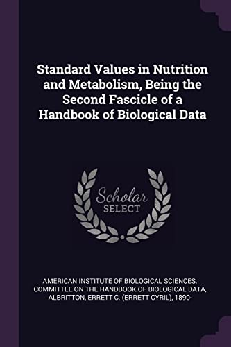 9781379156949: Standard Values in Nutrition and Metabolism, Being the Second Fascicle of a Handbook of Biological Data