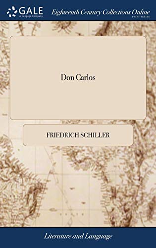 9781379463337: Don Carlos: A Tragedy. Translated From the German of Frederick Schiller,