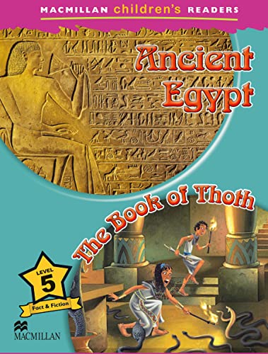 Imagen de archivo de Macmillan Children's Readers 2018 5 Ancient Egypt a la venta por Blackwell's