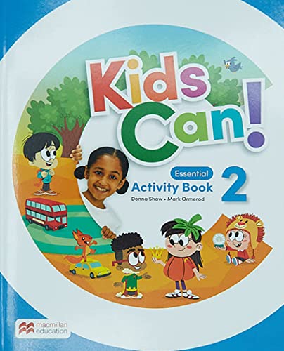 Imagen de archivo de KIDS CAN! 2 ESSENTIAL ACTIVITY AND DIGITAL ESSENTIAL ACTIVITY a la venta por Librerias Prometeo y Proteo