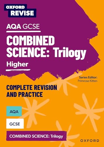 Imagen de archivo de Oxford Revise: AQA GCSE Combined Science Higher Revision and Exam Practice a la venta por Monster Bookshop