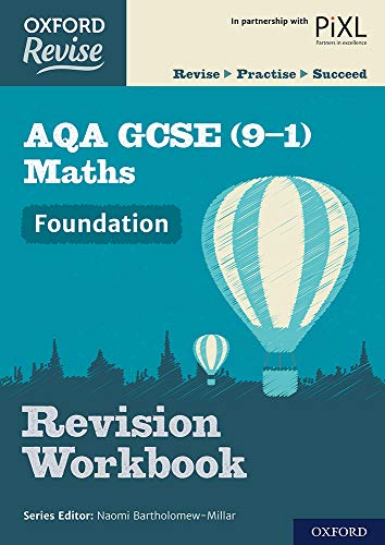 Stock image for Oxford Revise: AQA GCSE (9-1) Maths Foundation Revision Workbook: With all you need to know for your 2021 assessments for sale by MusicMagpie