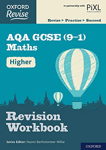 Stock image for Oxford Revise: AQA GCSE (9-1) Maths Higher Revision Workbook: With all you need to know for your 2022 assessments for sale by Bahamut Media
