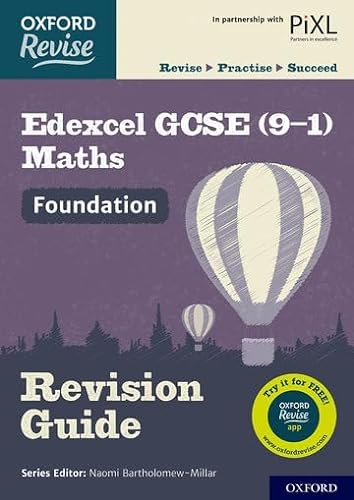 Stock image for Oxford Revise: Edexcel GCSE (9-1) Maths Foundation Revision Guide: With all you need to know for your 2021 assessments for sale by AwesomeBooks