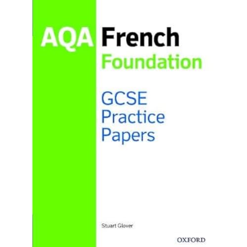 Beispielbild fr AQA GCSE French Foundation Practice Papers: Get Revision with Results zum Verkauf von WorldofBooks