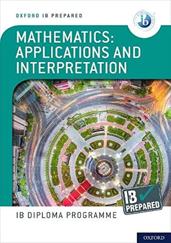 Stock image for NEW IB Prepared: Mathematics Applications and interpretations for sale by TEXTBOOKNOOK