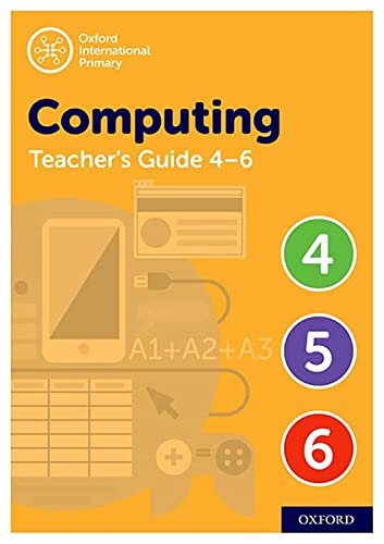 Beispielbild fr Oxford International Primary Computing Teacher Guide (levels 4-6) zum Verkauf von Monster Bookshop