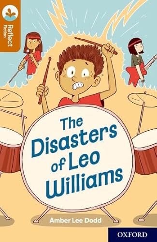 Stock image for Oxford Reading Tree TreeTops Reflect: Oxford Reading Level 8: The Disasters of Leo Williams for sale by PBShop.store US