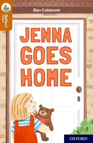 Stock image for Oxford Reading Tree TreeTops Reflect: Oxford Reading Level 8: Jenna Goes Home for sale by WorldofBooks