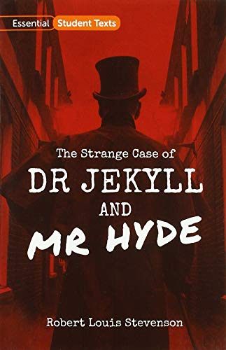 9781382009973: Essential Student Texts: The Strange Case of Dr Jekyll and Mr Hyde