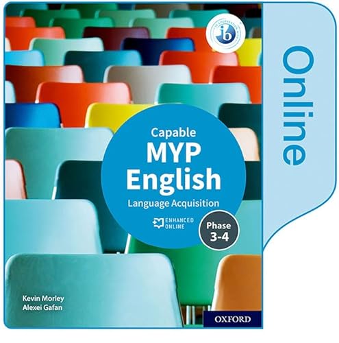 Stock image for MYP English Language Acquisition (Capable) Enhanced Online Book for sale by Brook Bookstore