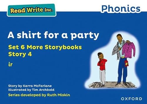 Stock image for Read Write Inc. Phonics: Blue Set 6a Storybook 4 a Shirt for a Party for sale by GreatBookPrices