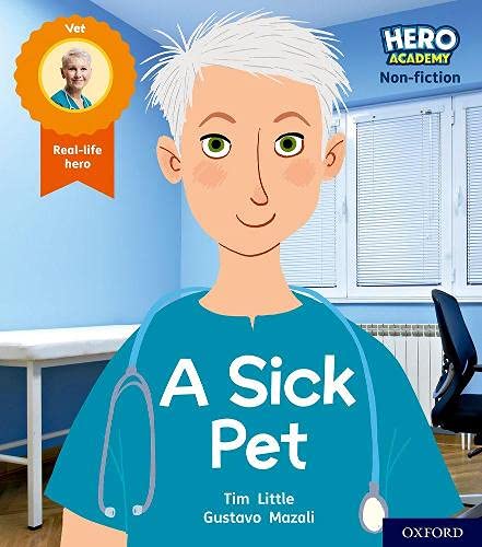 Stock image for Hero Academy Non-fiction: Oxford Level 1+, Pink Book Band: A Sick Pet (Paperback) for sale by Grand Eagle Retail
