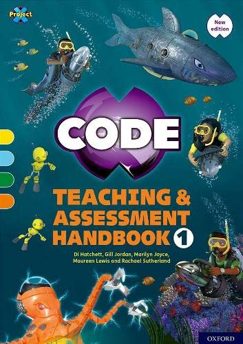 9781382017244: Project X CODE: Yellow-Orange Book Bands, Oxford Levels 3-6: Teaching and Assessment Handbook 1