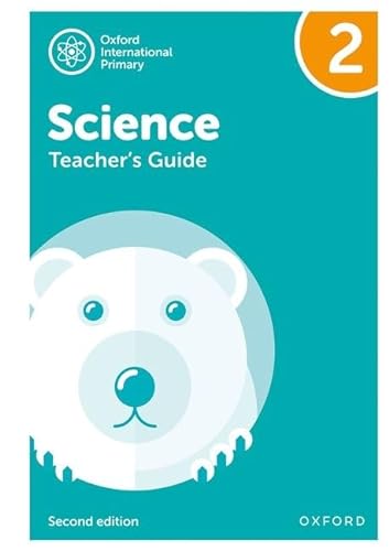9781382017336: NEW Oxford International Primary Science: Teacher's Guide 2 (Second Edition) (PYP science Oxford international)