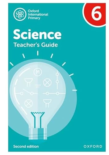 9781382017374: NEW Oxford International Primary Science: Teacher's Guide 6 (Second Edition) (PYP science Oxford international) - 9781382017374