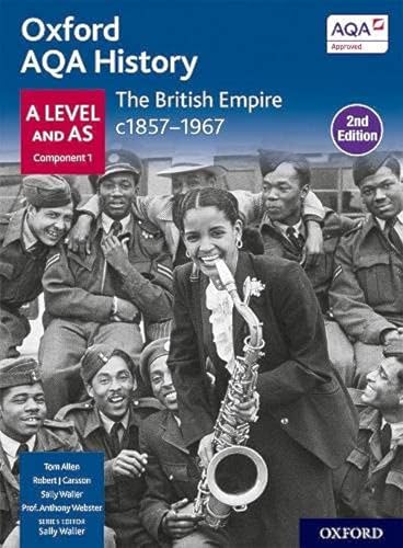 9781382023177: Oxford AQA History for A Level: The British Empire c1857-1967 Student Book Second Edition