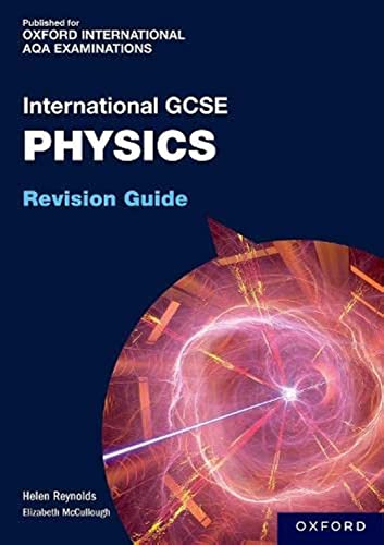 Stock image for OxfordAQA International GCSE Physics: Revision Guide (Oxford Revise AQA GCSE Science) for sale by GF Books, Inc.