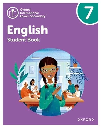 Stock image for Oxford International Lower Secondary English: Student Book 7 for sale by Revaluation Books