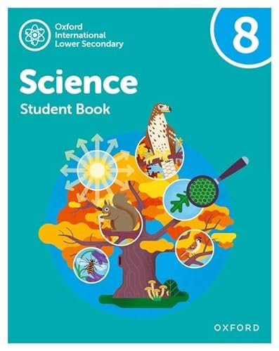 Stock image for Oxford International Lower Secondary Science. 8 Student Book for sale by Blackwell's