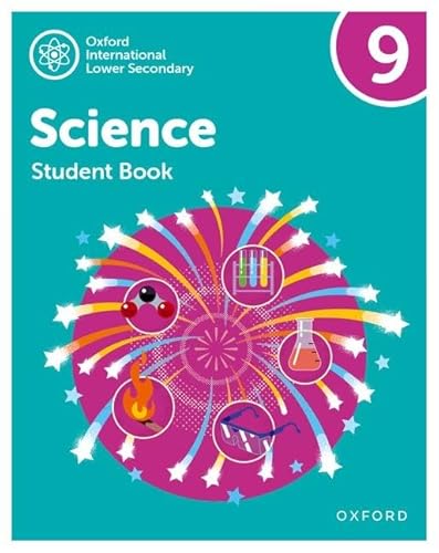 Stock image for Oxford International Lower Secondary Science. 9 Student Book for sale by Blackwell's