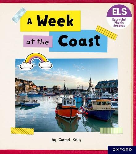 Imagen de archivo de Essential Letters And Sounds: Essential Phonic Readers: Oxford Reading Level 4: A Week At The Coast 1 a la venta por GreatBookPrices