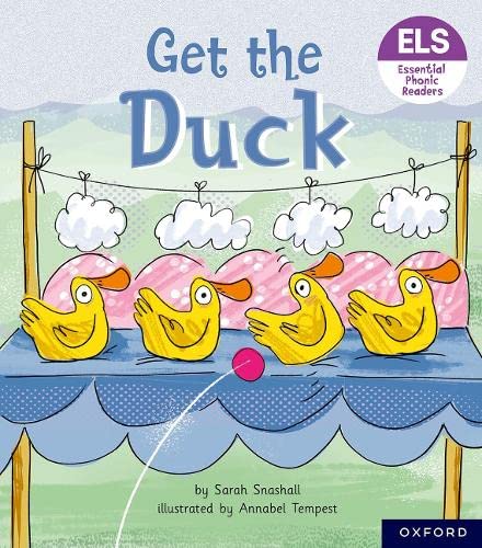 9781382039000: Essential Letters and Sounds: Essential Phonic Readers: Oxford Reading Level 1+: Get the Duck!