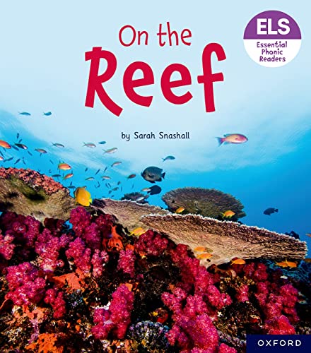 Stock image for Essential Letters And Sounds: Essential Phonic Readers: Oxford Reading Level 3: On The Reef 1 for sale by GreatBookPrices