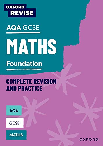 Beispielbild fr Oxford Revise: AQA GCSE Mathematics: Foundation (Oxford Revise: Maths) zum Verkauf von Monster Bookshop