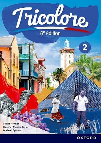 Stock image for Tricolore 6e  dition: Student Book 2 for sale by THE SAINT BOOKSTORE