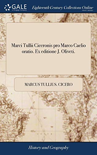 Imagen de archivo de Marci Tullii Ciceronis pro Marco Caelio oratio. Ex editione J. Oliveti. (Latin Edition) a la venta por Lucky's Textbooks