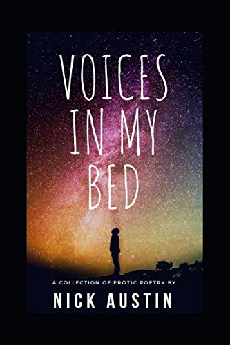 Beispielbild fr Voices In My Bed: A Collection Of Erotic Poetry zum Verkauf von Revaluation Books