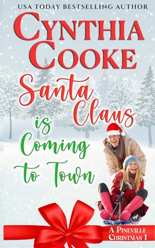 Stock image for Santa Claus Is Coming To Town: A Pineville Christmas for sale by Books Unplugged