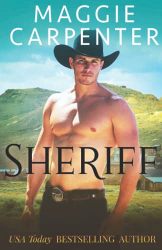 Stock image for SHERIFF: His Town. His Laws. His Justice. (TAKING CHARGE. Blazing Romance Suspense) for sale by California Books