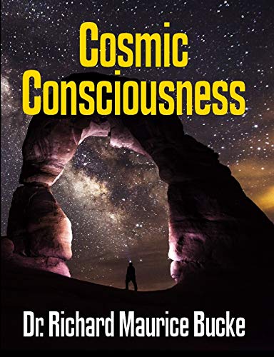 Beispielbild fr Cosmic Consciousness - facsimile edition zum Verkauf von HPB-Red
