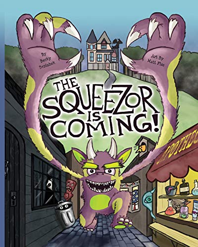 Stock image for The Squeezor is Coming! for sale by Buchpark