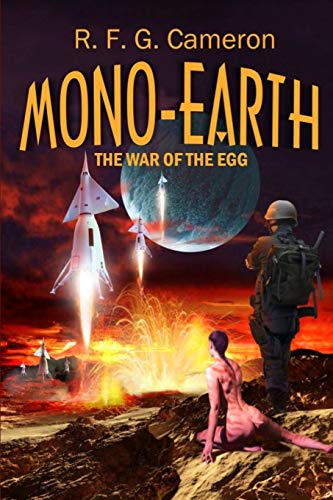 Imagen de archivo de Mono-Earth: The War of the Egg a la venta por HPB-Ruby