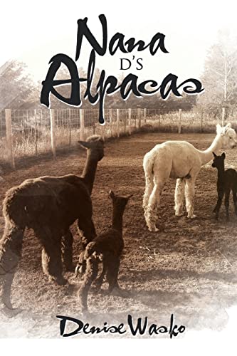 Stock image for Nana D's Alpacas for sale by Lucky's Textbooks