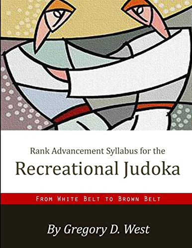 Beispielbild fr Rank Advancement Syllabus for the Recreational Judoka zum Verkauf von Lucky's Textbooks