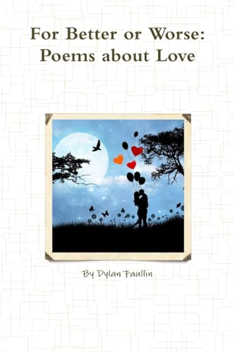 Stock image for For Better or Worse: Poems about Love for sale by Chiron Media