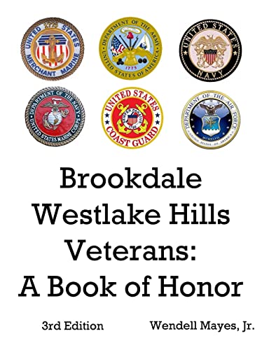 Stock image for Brookdale Westlake Hills Veterans: A Book of Honor: A Book of Honor for sale by Lucky's Textbooks
